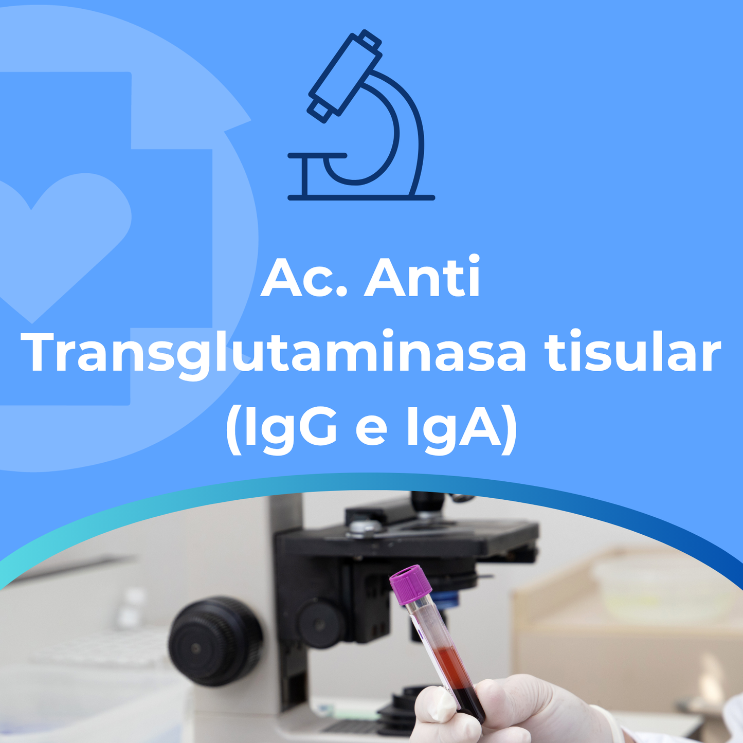 Ac. Anti Transglutaminasa tisular (IgG e IgA)
