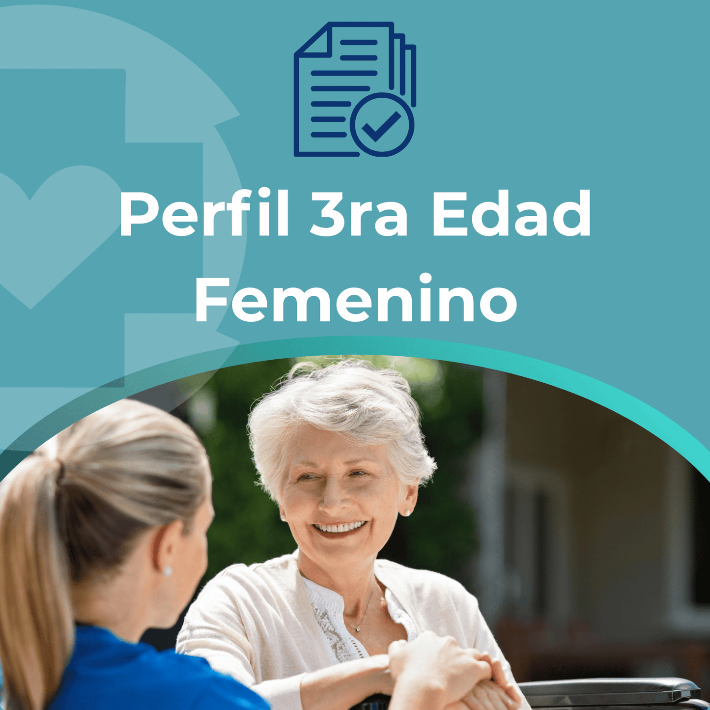 Perfil 3ra Edad Femenino
