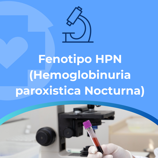 Fenotipo HPN (Hemoglobinuria paroxistica Nocturna)