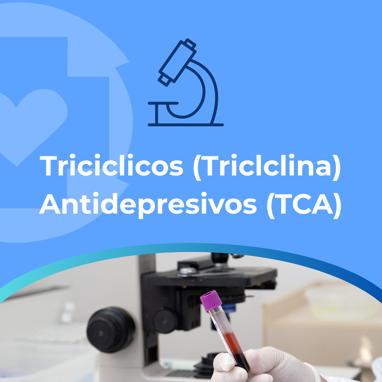 Triciclicos (Triclclina) Antidepresivos (TCA)