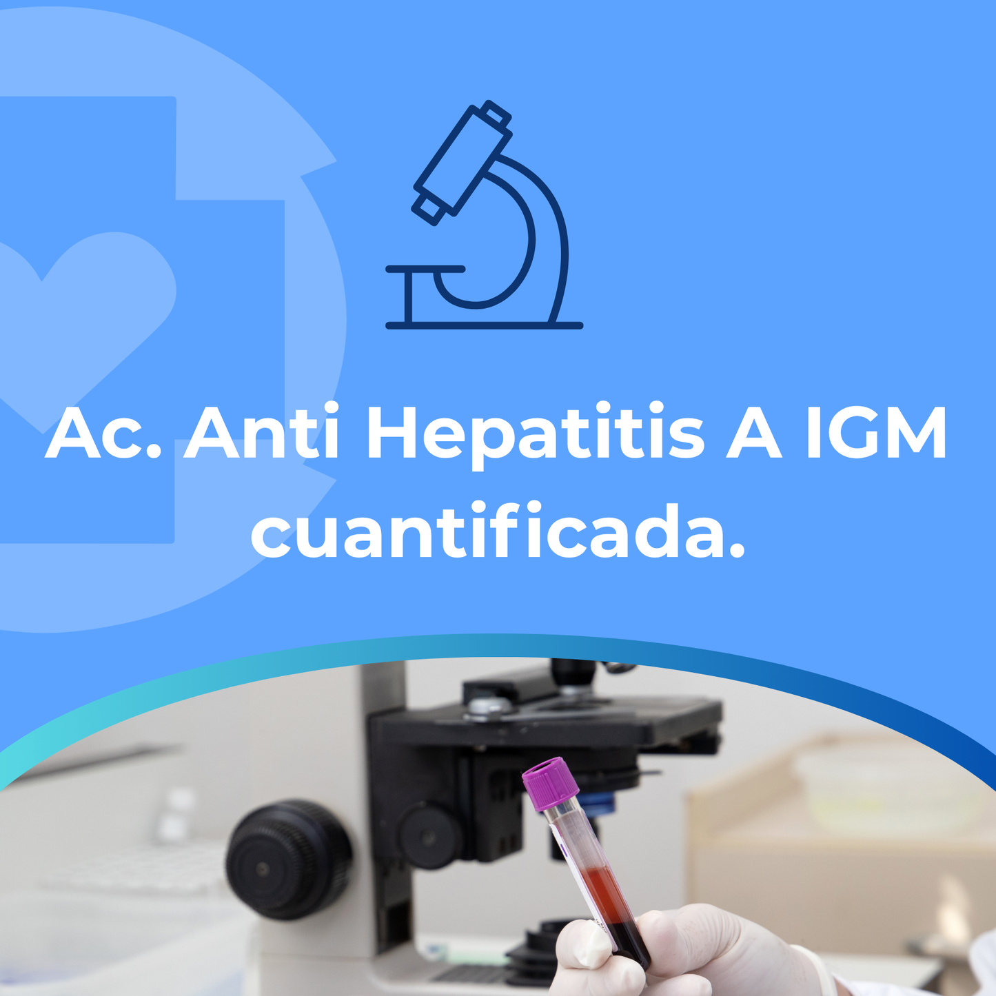 Ac. Anti Hepatitis A IGM cuantificada.