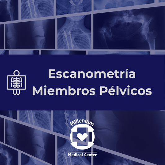 Escanometría Miembros Pélvicos