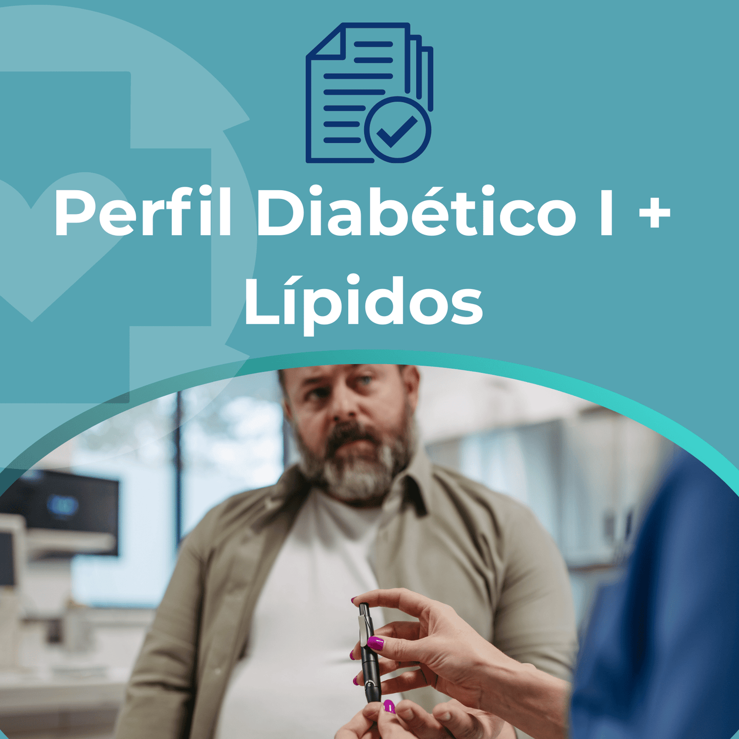 Perfil Diabético I + Lípidos