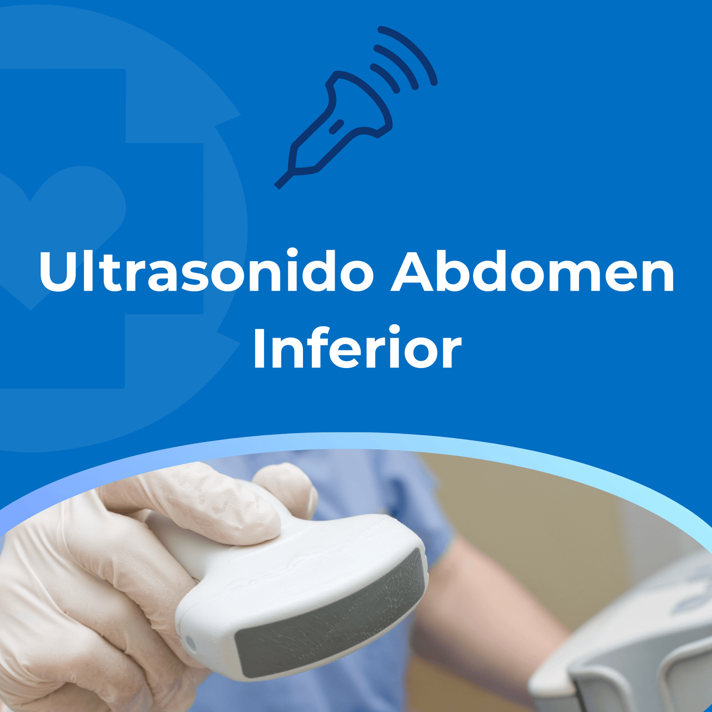 Ultrasonido Abdomen Inferior